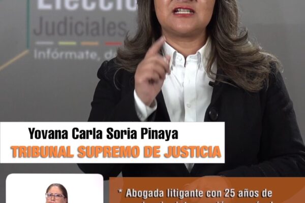 DIFUSIÓN DE MÉRITOS DE YOVANA CARLA SORIA PINAYA CANDIDATA AL TRIBUNAL SUPREMO DE JUSTICIA-LA PAZ